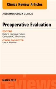 Preoperative Evaluation, An Issue of