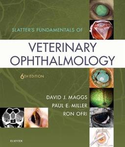 Slatter's Fundamentals Vet Ophth 6E