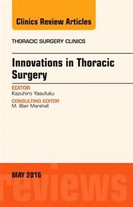 Innovations in Thoracic Surgery, An - Click Image to Close