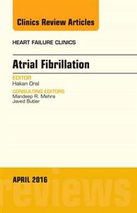 Atrial Fibrillation, An Issue of Heart