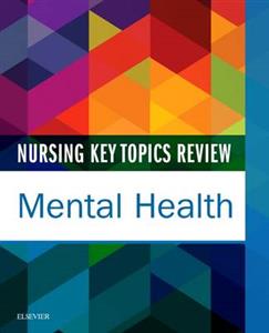 Nursing Key Topics Review: Mental Health - Click Image to Close