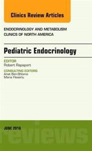 Pediatric Endocrinology, An Issue of End - Click Image to Close