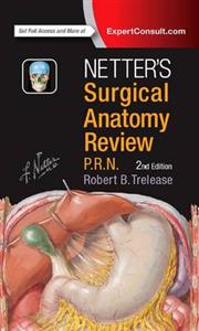 Netters Surgical Anatomy Review PRN 2E - Click Image to Close