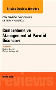 Comp Mgmt of Parotid Disorders, An issue - Click Image to Close