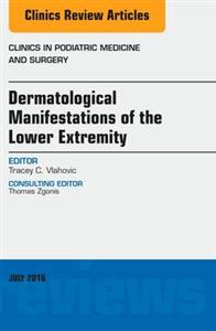 Dermatologic Manifestations of the Lower