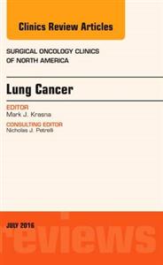 Lung Cancer, An Issue of Surgical Oncolo - Click Image to Close