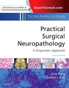 Practical Surgical Neuropathology 2E - Click Image to Close