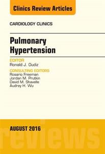 Pulmonary Hypertension, An Issue of Card