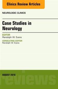 Case Studies in Neurology, An Issue of - Click Image to Close