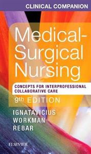 Clinical Companion for Medical-Surgical Nursing: Concepts For Interprofessional Collaborative Care - Click Image to Close