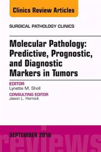 Molecular Pathology: Predictive,