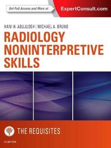 Radiology Noninterpretive Skills: The Requisites - Click Image to Close