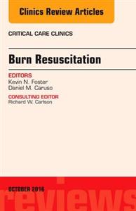 Burn Resuscitation, An Issue of Critical - Click Image to Close