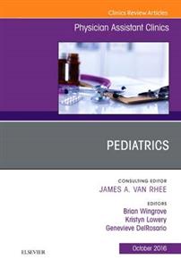 Pediatrics, An Issue of Physician Assist - Click Image to Close