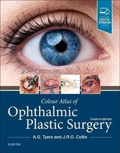 Colour Atlas Ophthalmic Plastic Surg 4E