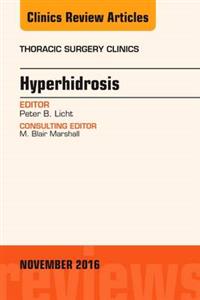 Hyperhidrosis, An Issue of Thoracic Surg - Click Image to Close