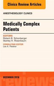 Medically Complex Patients, An Issue of - Click Image to Close