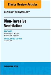 Non-Invasive Ventilation, An Issue of - Click Image to Close