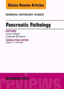 Pancreatic Pathology, An Issue of Surgic - Click Image to Close