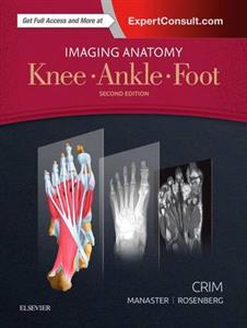 Imaging Anatomy: Knee, Ankle, Foot 2E