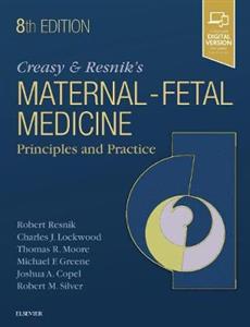Creasy and Resnik's Maternal-Fetal Medicine: Principles and Practice - Click Image to Close