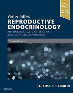 Yen & Jaffe's Reproductive Endocrinology: Physiology, Pathophysiology, and Clinical Management - Click Image to Close