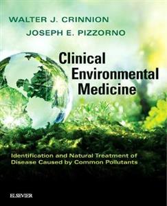 Clinical Environmental Medicine: Identification and Natural Treatment of Diseases Caused by Common Pollutants - Click Image to Close