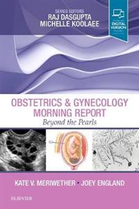 Obstetrics & Gynecology Morning Report: Beyond the Pearls - Click Image to Close