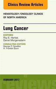 Lung Cancer, An Issue of Hematology/Onco - Click Image to Close