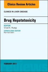 Drug Hepatotoxicity, An Issue of Clinics - Click Image to Close