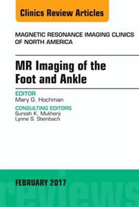 MR Imaging of the Foot and Ankle, An