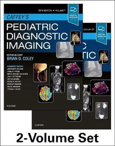 Caffey's Pediatric Diagnostic Imaging, 2-Volume Set - Click Image to Close