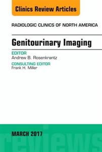 Genitourinary Imaging, An Issue of - Click Image to Close