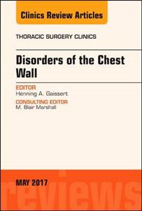 Disorders of the Chest Wall, An Issue of - Click Image to Close