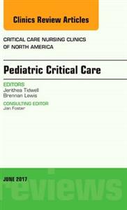 Pediatric Critical Care, An Issue of - Click Image to Close