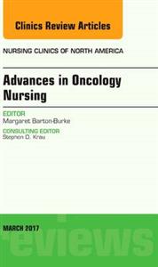 Advances in Oncology Nursing, An Issue
