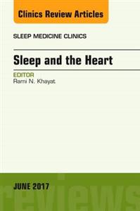 Sleep and the Heart, An Issue of Sleep