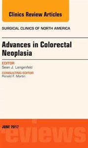 Advances in Colorectal Neoplasia, An