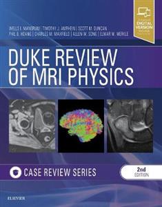 Duke Review of MRI Physics: Case Review Series - Click Image to Close