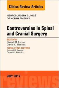 Controversies in Spinal and Cranial Surg