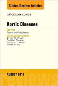 Aortic Diseases, An Issue of Cardiology - Click Image to Close