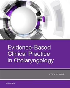 Evidence-Based Clinical Practice in Otolaryngology - Click Image to Close