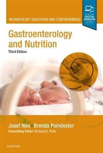 Gastroenterology and Nutrition: Neonatology Questions and Controversies - Click Image to Close