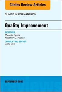 Quality Improvement, An Issue of Clinics - Click Image to Close