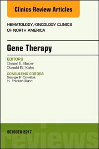 Gene Therapy, An Issue of Hematology/ - Click Image to Close