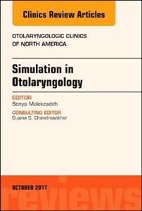 Simulation in Otolaryngology, An Issue