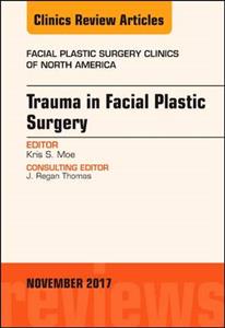 Trauma in Facial Plastic Surgery, An - Click Image to Close