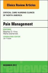 Pain Management, An Issue of Critical