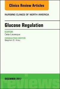 Glucose Regulation, An Issue of Nursing - Click Image to Close