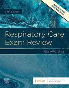 Respiratory Care Exam Review 5e - Click Image to Close